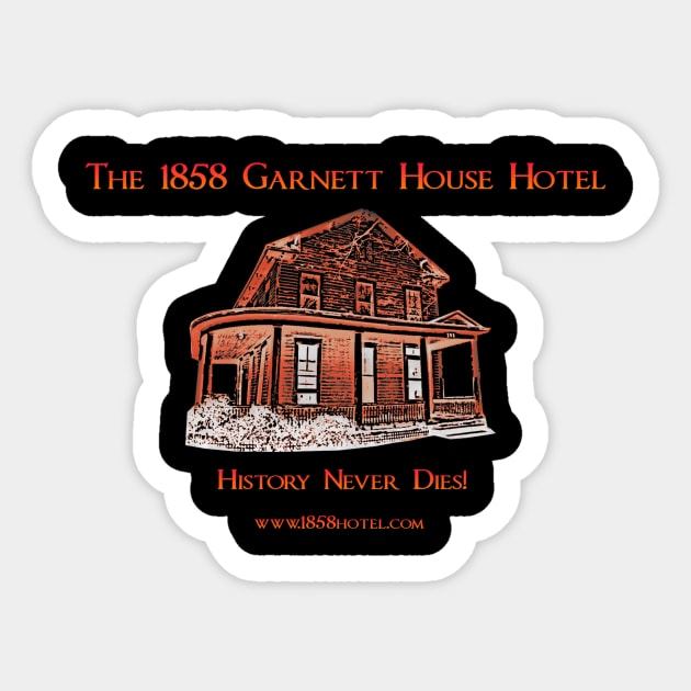 The 1858 Garnett House Hotel Sticker by The1858Hotel